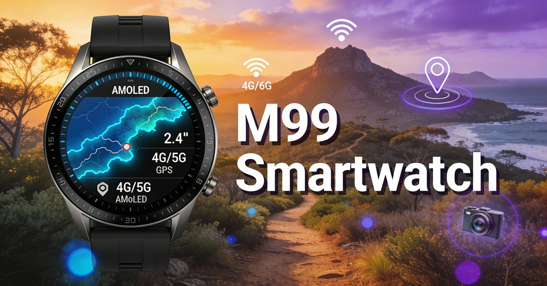 M99 Smartwatch Review: The Game-Changing 4G/5G Android Smart Watch for Australian Adventurers